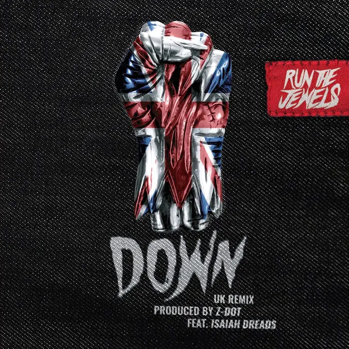 [Run The Jewels] Down